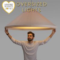 Oversized Lights | Lighting and Lights UK